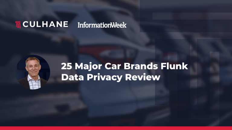 Peter Cassat in InformationWeek: 25 Major Car Brands Flunk Data Privacy Review