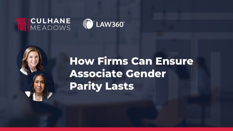 Kelly Culhane & Nicole Joseph: How Firms Can Ensure Associate Gender Parity Lasts